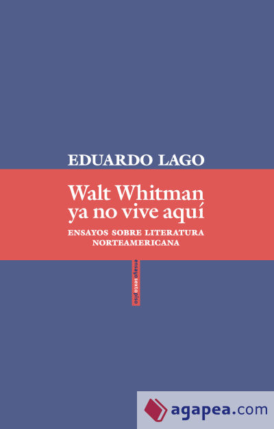 Walt Whitman ya no vive aquí