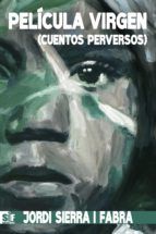 Portada de Película virgen (cuentos perversos) (Ebook)