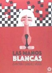 Portada de Las manos blancas