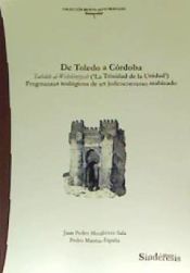 Portada de De Toledo a Córdoba (La Trinidad de la Unidad)