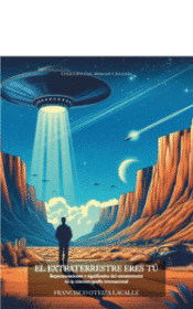 Portada de EL EXTRATERRESTRE ERES T&Uacute;