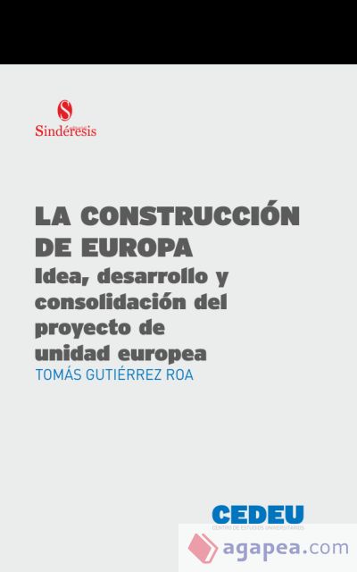 LA CONSTRUCCIÓN DE EUROPA