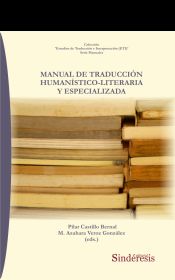 Portada de MANUAL DE TRADUCCIÓN HUMANÍSTICO-LITERARIA Y ESPECIALIZADA