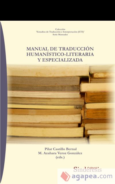 MANUAL DE TRADUCCIÓN HUMANÍSTICO-LITERARIA Y ESPECIALIZADA