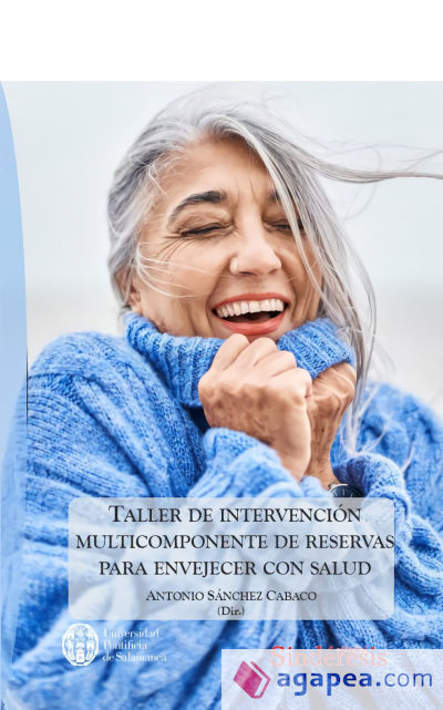 TALLER DE INTERVENCIÓN MULTICOMPONENTE DE RESERVAS PARA ENVEJECER CON SALUD