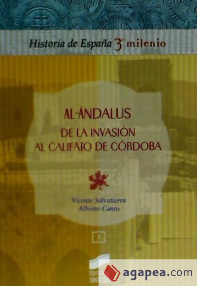 Al-Ándalus. De la invasión al califato de Córdoba