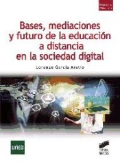 Portada de Bases, mediaciones y futuro de la educación a distancia