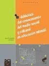 Portada de Did&aacute;ctica del conocimiento del medio social y cultural en Educaci&oacute;n Infantil