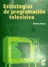 Portada de ESTRATEGIAS DE PROGRAMACION TELEVISIVA