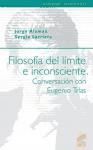 Portada de Filosofía del límite e inconsciente: conversación con Eugenio Trías