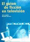 Portada de GUION DE FICCION TELEVISIVO, EL