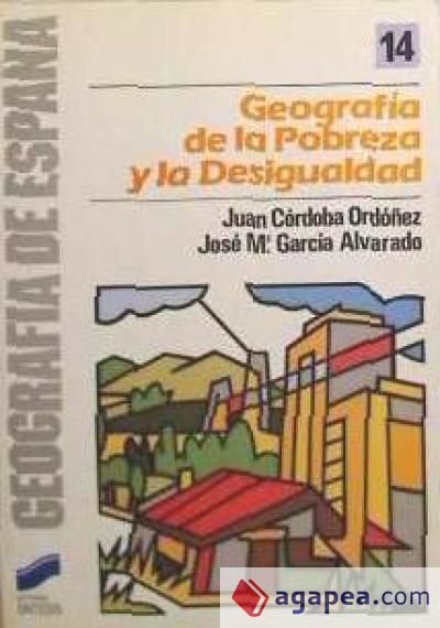 Geografía de la pobreza y la desigualdad