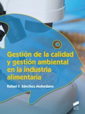 Portada de Gestión de la calidad y gestión ambiental en la industria alimentaria