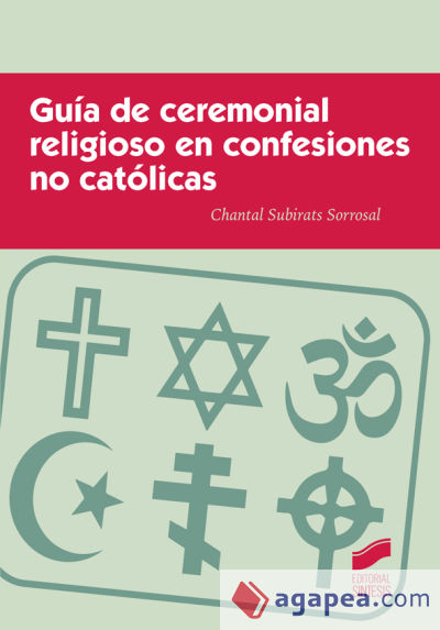 Guía de ceremonial religioso en confesiones no católicas