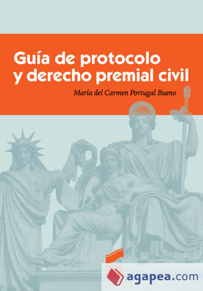 Guía de protocolo y derecho premial civil