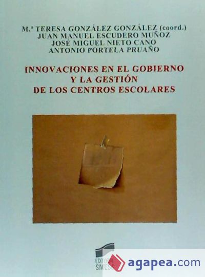 Innovaciones en el gobierno y la gestión de los centros escolares