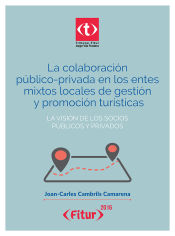 Portada de LA COLABORACION PUBLICO-PRIVADA EN LOS ENTES MIXTOS LOCALES DE GESTION Y PROMOCION TURISTICAS