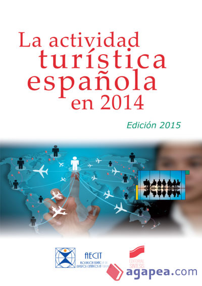 La actividad turística española en 2014 (edición 2015)