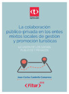 Portada de La colaboración público-privada en los entes mixtos locales de gestión y promoción turísticas (Ebook)
