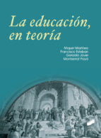 Portada de La educación, en teoría (Ebook)