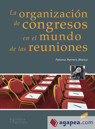 La organizaci&oacute;n de congresos en el mundo de las reuniones