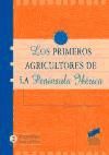 Portada de Los primeros agricultores de la PenÃ­nsula IbÃ©rica