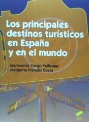 Portada de Los principales destinos turísticos en España y en el mundo