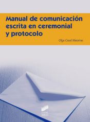 Portada de Manual de comunicación escrita en ceremonial y protocolo