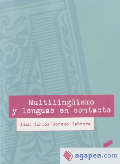 Multilingüismo y lenguas en contacto