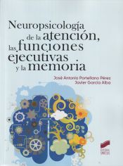 Portada de Neuropsicología de la atención, las funciones ejecutivas y la memoria