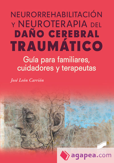 Neurorrehabilitación y neuroterapia del daño cerebral traumático