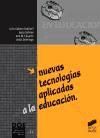 Portada de Nuevas tecnologías aplicadas a la educación