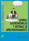 Portada de Ofertas gastronómicas y sistemas de aprovisionamiento