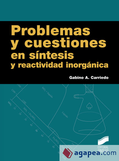 Problemas y cuestiones en síntesis y reactividad inorgánica