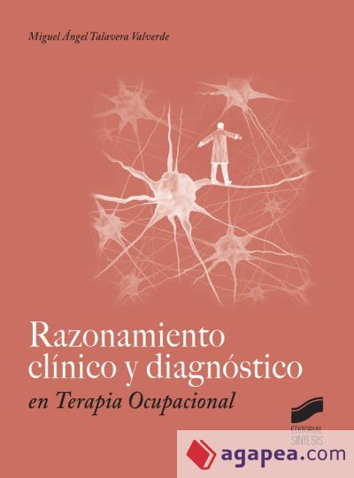 Razonamiento clínico y diagnóstico en Terapia Ocupacional