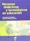 Portada de Recursos didácticos y tecnológicos en educación