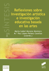 Portada de Reflexiones sobre investigación artística e investigación educativa basada en las artes