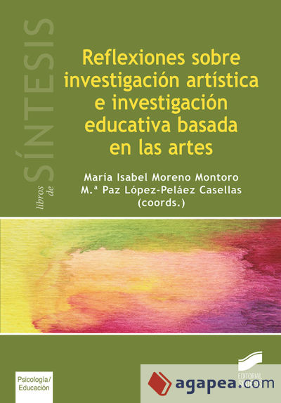 Reflexiones sobre investigación artística e investigación educativa basada en las artes