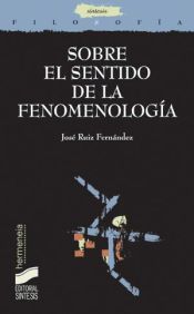 Portada de SOBRE EL SENTIDO DE LA FENOMENOLOGÍA