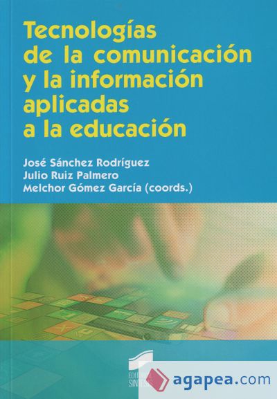 TECNOLOGIAS DE LA COMUNICACION Y LA INFORMACION APLICADAS A LA EDUCACION