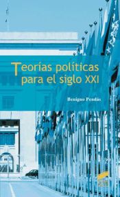 Portada de TEORIAS POLITICAS PARA EL SIGLO XXI