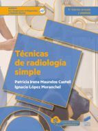 Portada de Técnicas de radiología simple (2.ª edición revisada y ampliada) (Ebook)