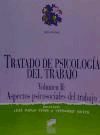 Portada de Tratado de psicología del trabajo. Vol. II: Aspectos psicosociales del trabajo