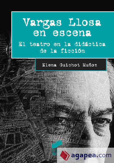 VARGAS LLOSA EN ESCENA