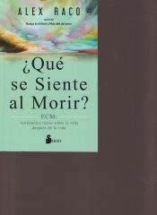 Portada de ¿QUÉ SE SIENTE AL MORIR?