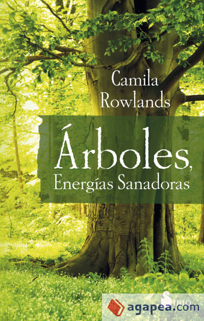 ARBOLES, ENERGIAS SANADORAS