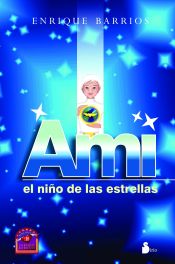 Portada de Ami, el niño de las estrellas