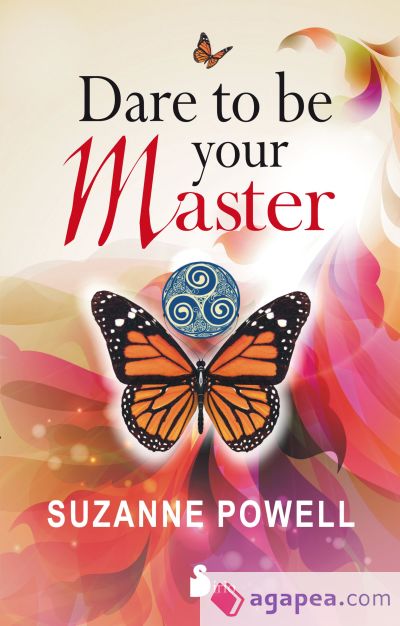 DARE TO BE YOUR MASTER