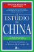 Portada de El estudio de China. Edición revisada y ampliada, de T. Colin Campbell