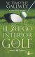 Portada de JUEGO INTERIOR DEL GOLF, de W. Timothy Gallwey